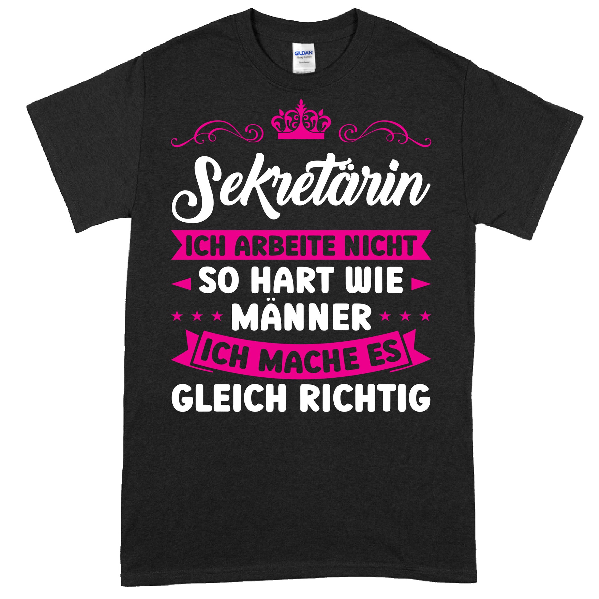 Design eines Shirts mit dem Text "Sekretärin Shirt | ich arbeite nicht so hart wie Männer Geschenk Assistentin" in humorvollem Stil.