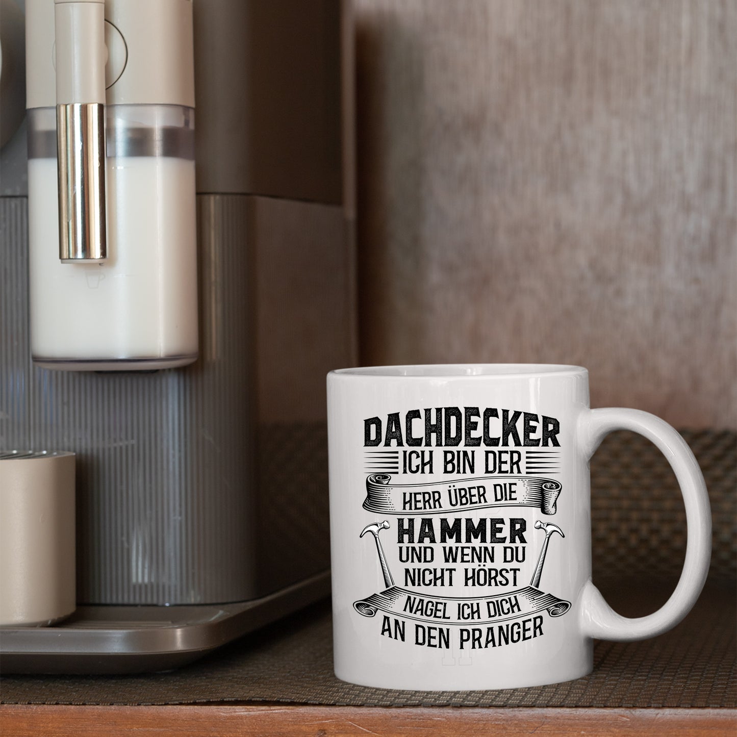 Dachdecker Tasse | Dachdecker ich bin der Herr über Hammer |
