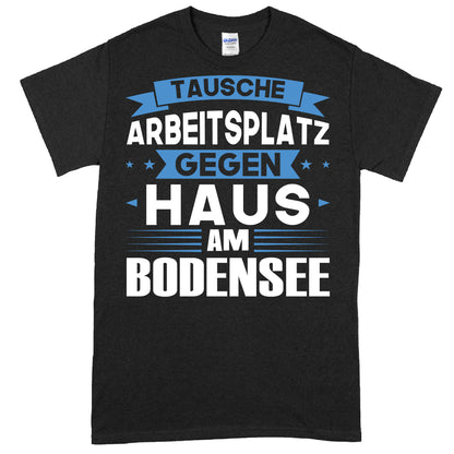 Bodensee Shirt mit der Aufschrift "tausche Arbeitsplatz" als Geschenkidee in deutscher Sprache, inspiriert von Deutschland.
