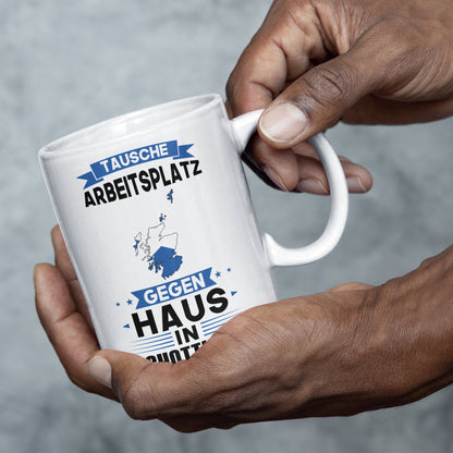 Schottland Tasse | tausche Arbeitsplatz gegen Haus in Schottland | schottisch Geschenk schottische Flagge Tasse schottischen Würzeln Kaffeebecher lustig
