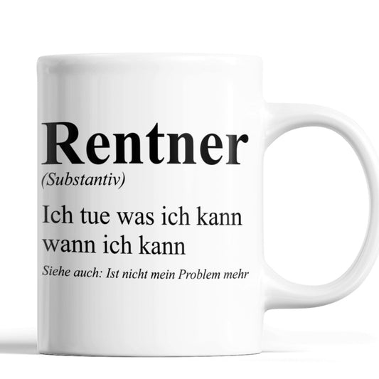 Rente Tasse | Rentner ich tue as ich kann wann ich kann | Rentner Geschenk Renterin Tasse Ruhestand Kaffeebecher lustig