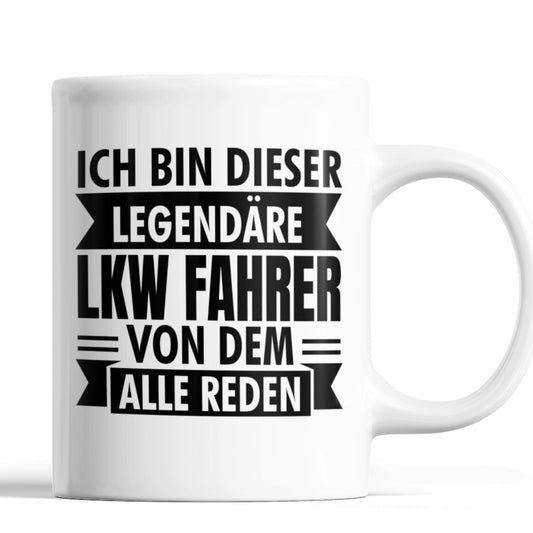 LKW-Fahrer Tasse | ich bin  dieser legendärer LKW-Fahrer Trucker