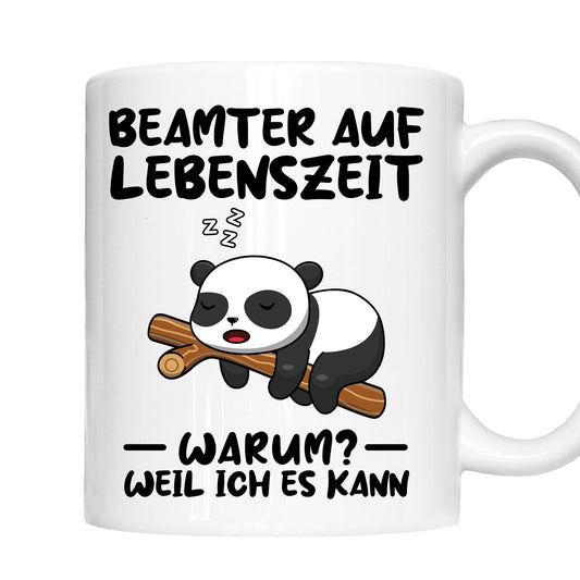 Beamter Tasse  | Beamter auf Lebenzeit warum? |
