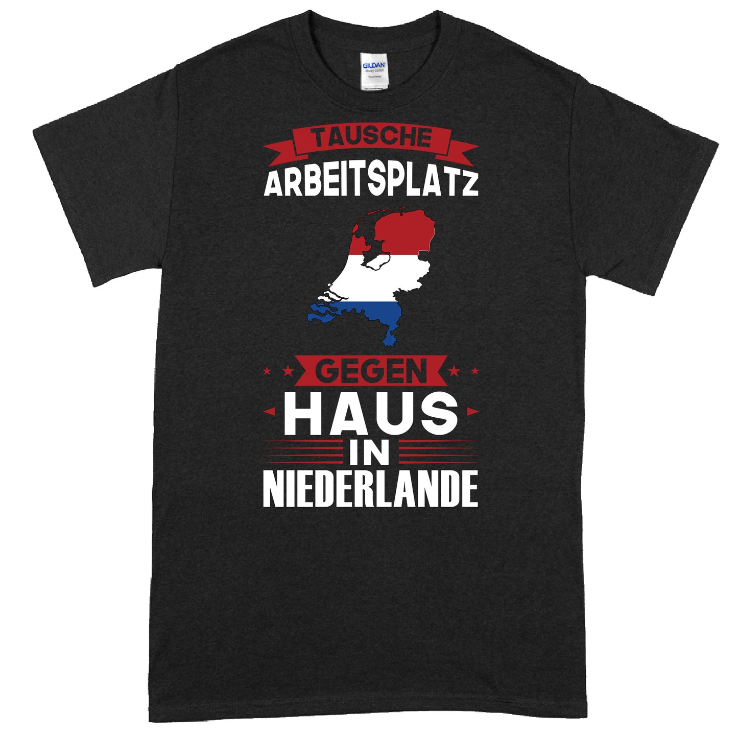 Design eines T-Shirts mit der Aufschrift "Niederlände Shirt | tausche Arbeitsplatz Geschenk Niederländische", inspiriert von niederländischen Motiven.