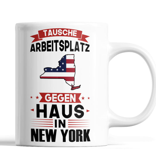 New York Tasse | tausche Arbeitsplatz gegen Haus in New York | Amerikanisch