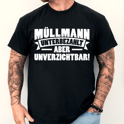 Müllmann-Design auf einem Shirt mit einem Mann, der eine Mülltonne hält, und dem Text "aber unverzichtbar Geschenk Müll".