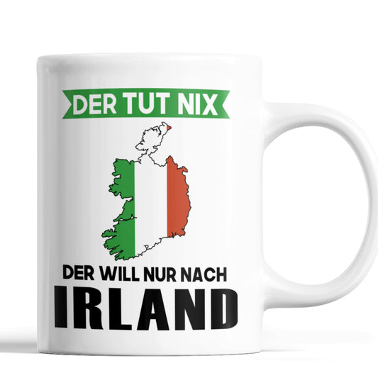 Irland Tasse  Irlandisches Geschenk Irlandische der tut nix 