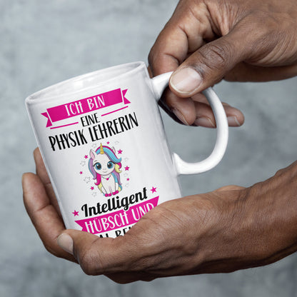 Physik Lehrerin Tasse | ich bin eine Physik Lehrerin intelligent hübsch