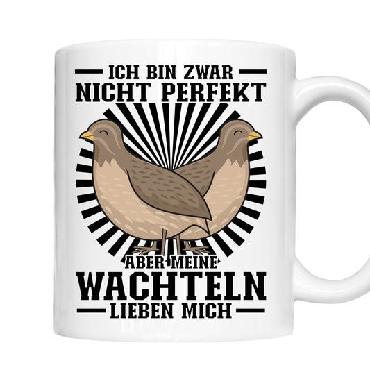 Wachteln Tasse | meine Wachteln lieben mich |