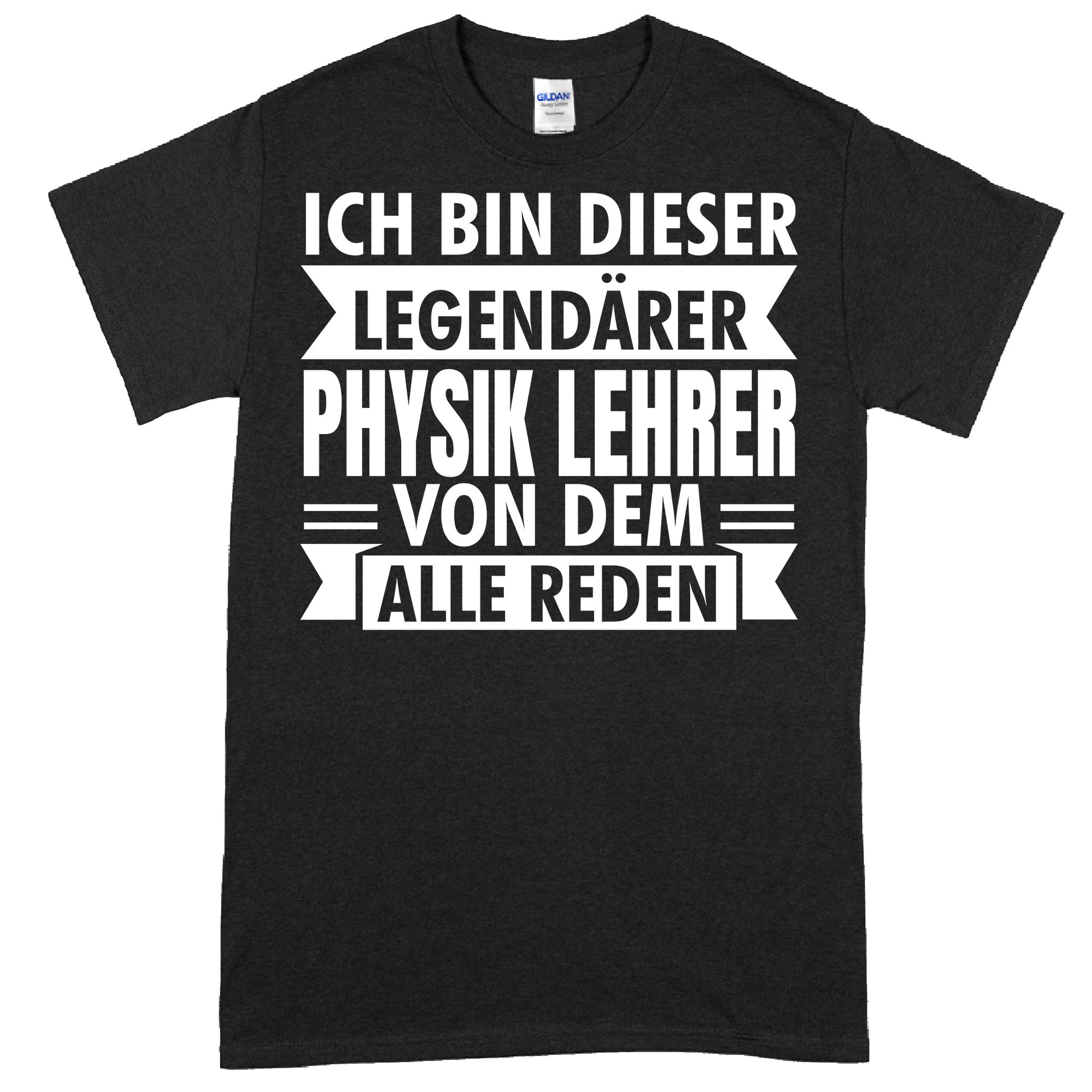 Design eines T-Shirts mit der Aufschrift "Physik Lehrer Shirt | legendärer Geschenk Lehrerin" in stilvoller Schrift.