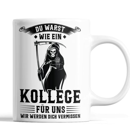 Kollegen Abschied Tasse | du warst wie ein Kollege Jobwechsel Abschiedsgeschenk