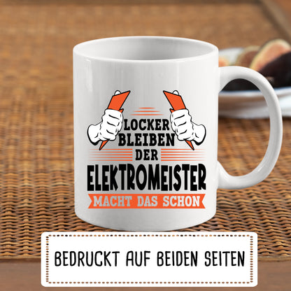 Elektriker Tasse | locker bleiben der Elektromeister |