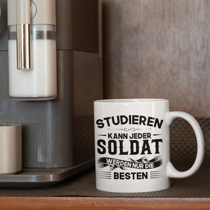 Soldat Tasse | Soldat werden nur die besten Militär