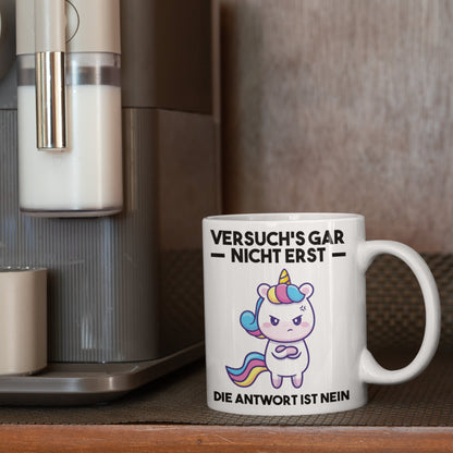 Einhorn Tasse  Sarkasmus Geschenk Ironie Tasse