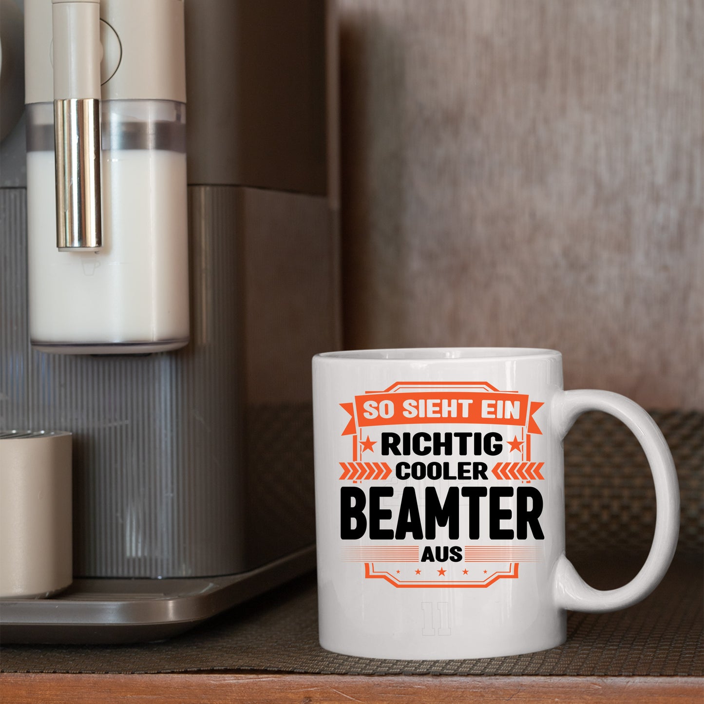 Beamter Tasse  | so sieht ein richtig cooler Beamter aus |
