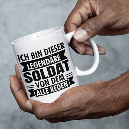 Soldat Tasse | ich bin  dieser legendärer  Soldat |  Militär