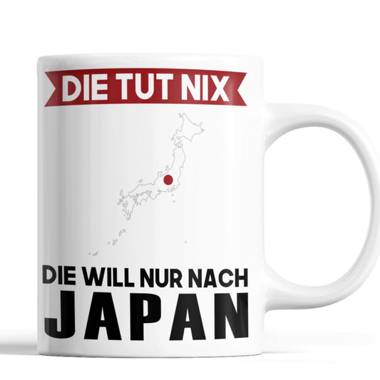 Japan Tasse | die tut nix die will nur nach Japan | japanisch