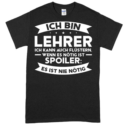 Design eines Lehrer-Shirts mit dem Text "Ich kann auch flüstern" als Geschenk für Lehrer und Lehrerinnen, passend für Schule und Lernen.