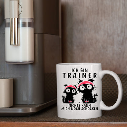 Trainer Tasse  | ich bin Trainer nichts kann mich noch schocken |