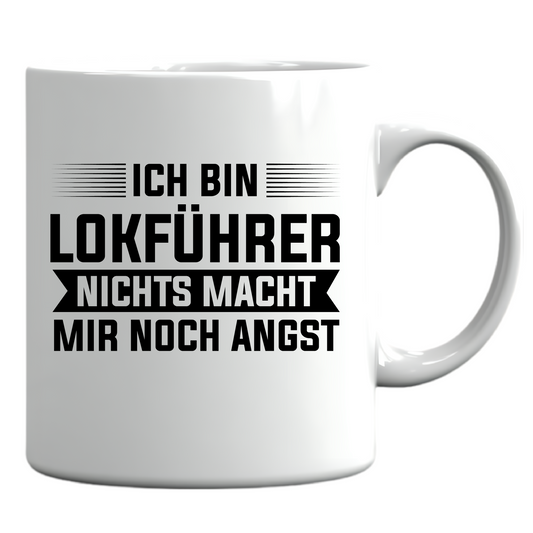 Eisenbahn Tasse | ich bin Lokführer nichts macht mir Angst
