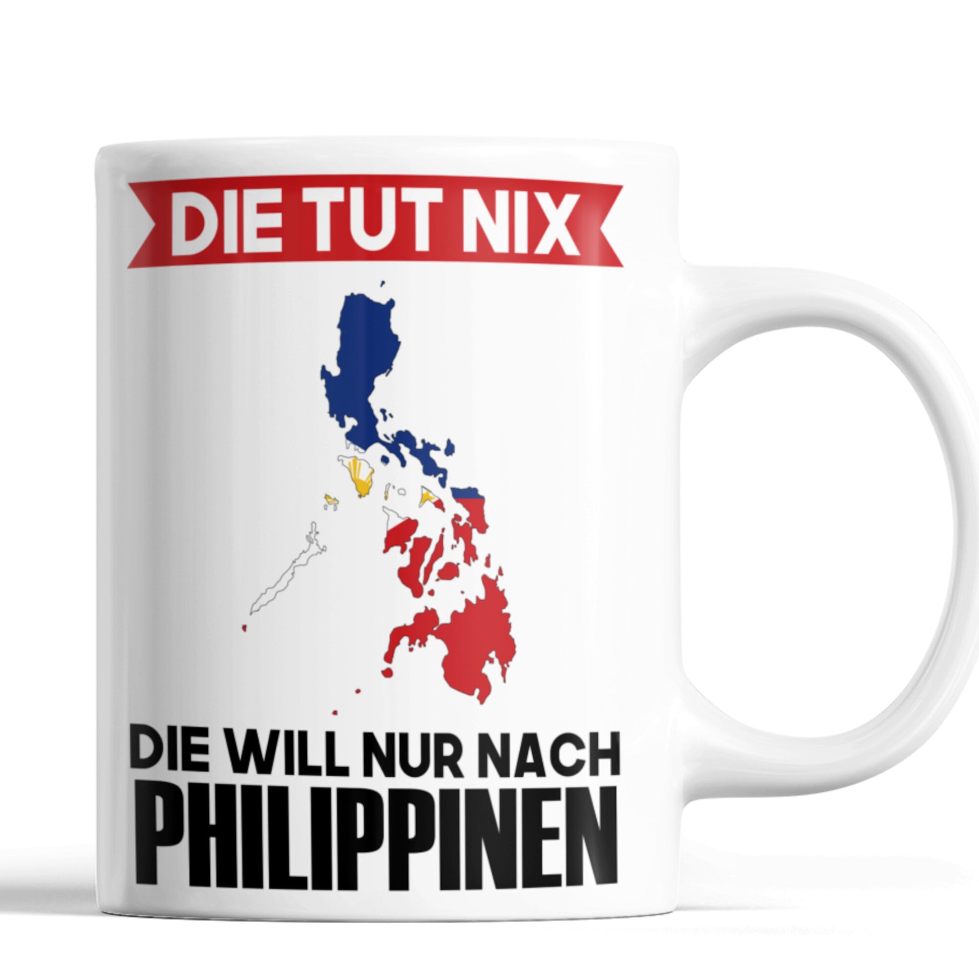 Philippinen Tasse | die tut nix die will nur nach Philippinen | Philippinisch
