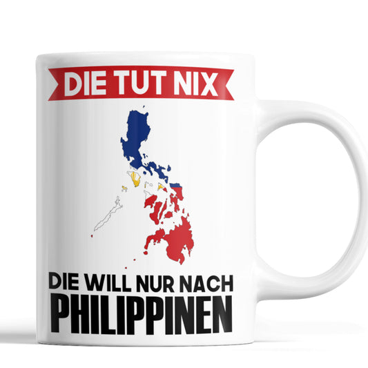 Philippinen Tasse | die tut nix die will nur nach Philippinen | Philippinisch