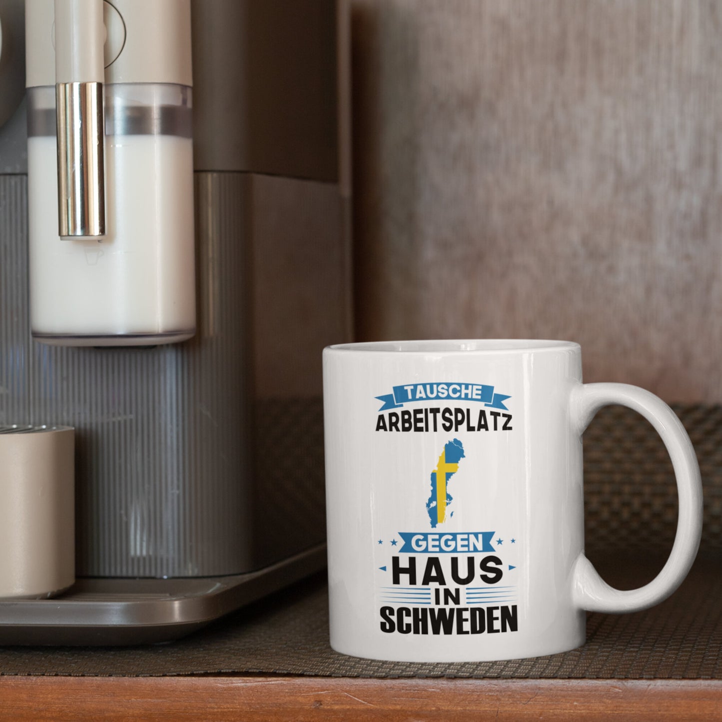 Schweden Tasse | tausche Arbeitsplatz gegen Haus in Schweden | schwedisch