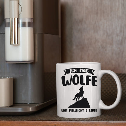 Wölfe Tasse | ich mag Wölfe und vielleicht 3 Leute |