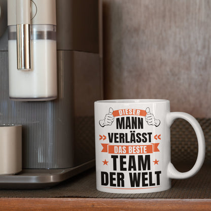 Kollege Tasse | dieser Mann verlässt das beste Team der Welt