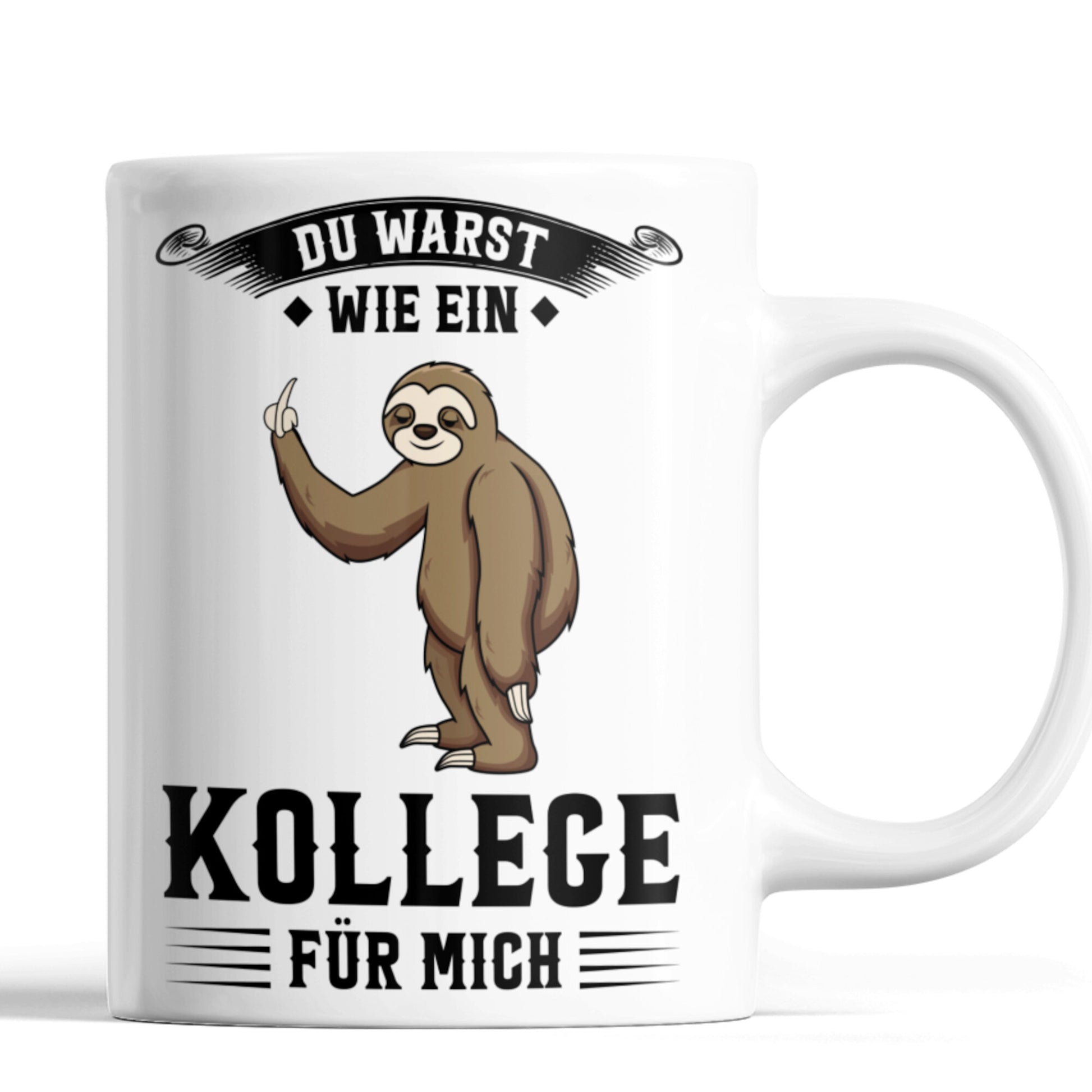 Kollege Tasse | du warst wie ein Kollege für mich  Jobwechsel Abschiedsgeschenk