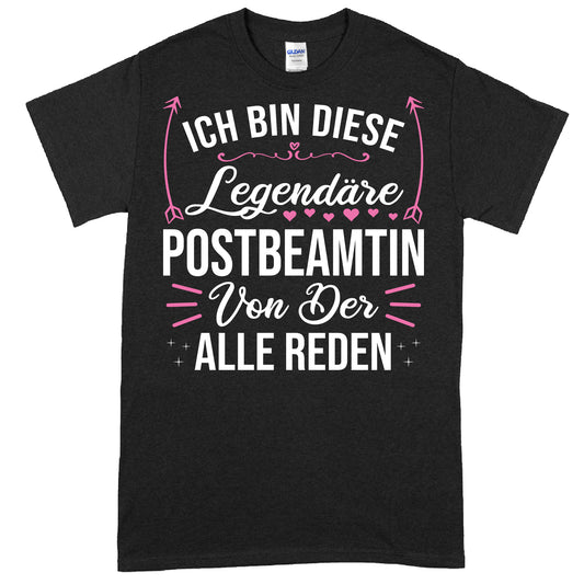Design eines Shirts mit der Aufschrift "Postbeamtin Shirt | Ich bin diese legendäre Post Geschenk Briefträgerin Frauenberuf" in stilvoller Schrift.