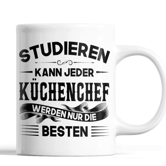 Küchenchef Tasse | Küchenchef werden nur die besten