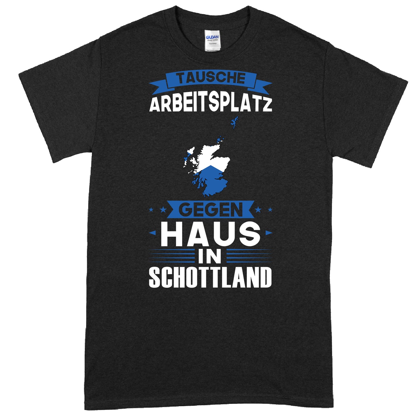 Schottland-inspiriertes Shirt mit der Aufschrift "tausche Arbeitsplatz Geschenk Schottisch" in einem kreativen Design.