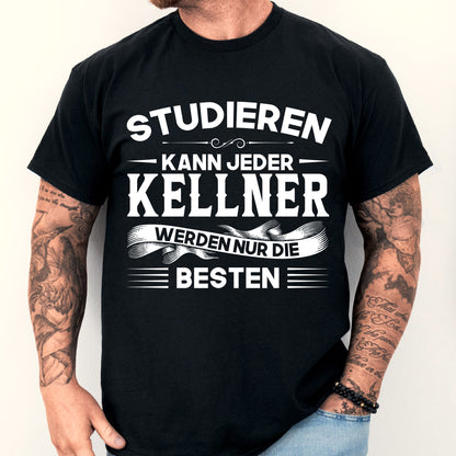 Design eines T-Shirts mit der Aufschrift "Kellner Shirt | studieren kann jeder Kneipe Geschenk Kelnner" und einem abgebildeten Mann.