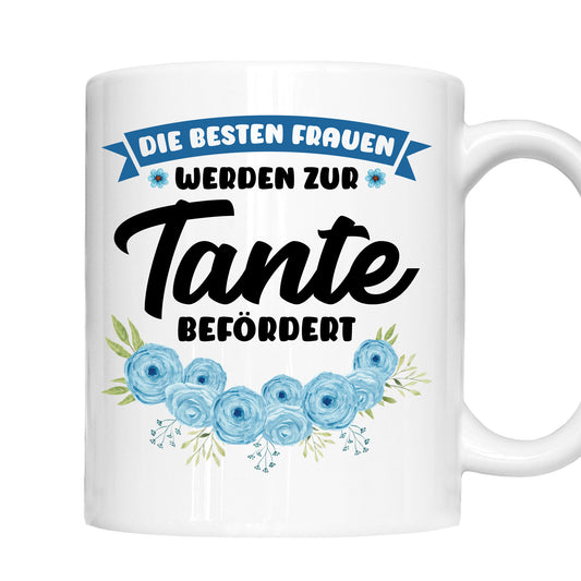 Tante Tasse | die besten Frauen werden zur Tante befördert |