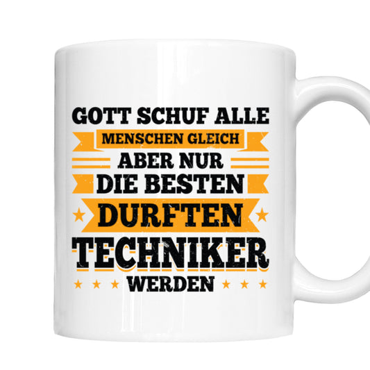 Techniker Tasse | die besten durften Techniker werden |
