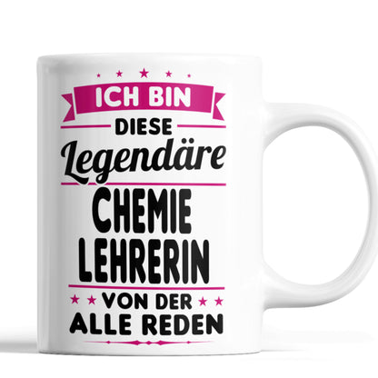 Chemie Lehrerin Tasse | ich bin diese legendäre Chemie Llehrerin