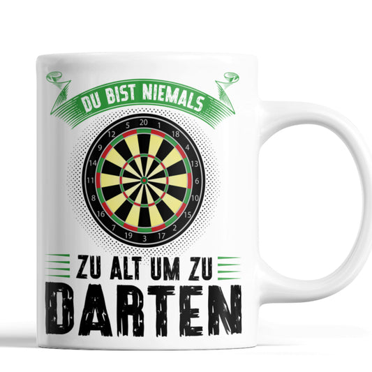 Dart Tasse | du bist niemals zu alt um zu darten | Dartspieler Ruhestand Rentner