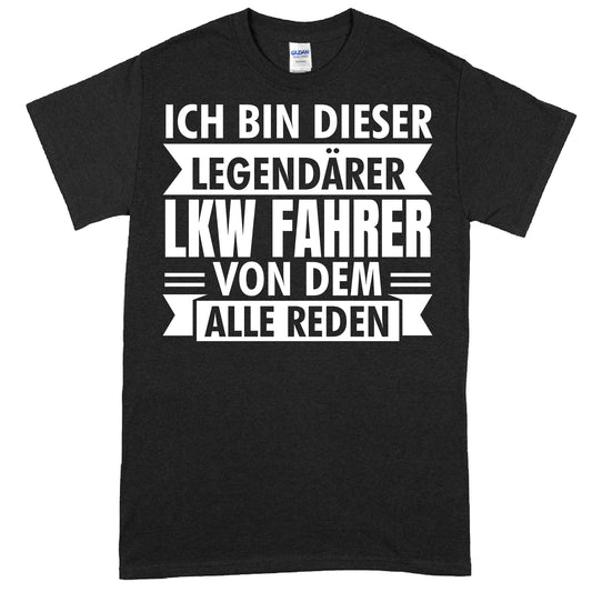 Design eines T-Shirts mit der Aufschrift "LKW Fahrer Shirt | legendärer Geschenk Lasterfahrer LKWFahrer" in stilvoller Schrift.