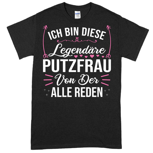 Design eines T-Shirts mit dem Text "Putzfrau Shirt | ich bin diese legendäre Geschenk Putzen Frauenberuf" in stilvoller Schrift.