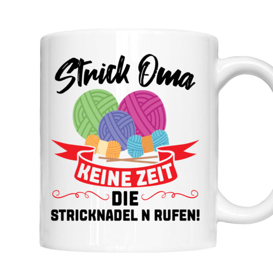 Strick Tasse | strick Oma keine Zeit die stricknadel rufen!|