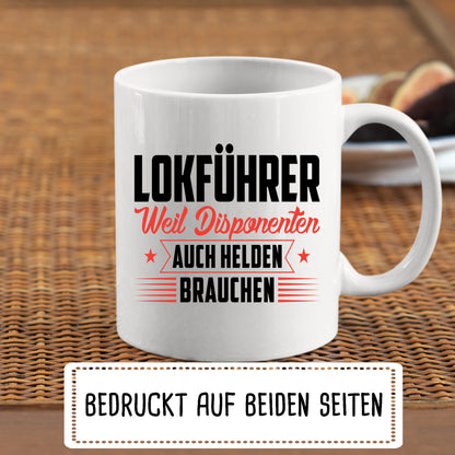 Eisenbahner Tasse |  Lokführer weil disponenten auch Helden brauchen |