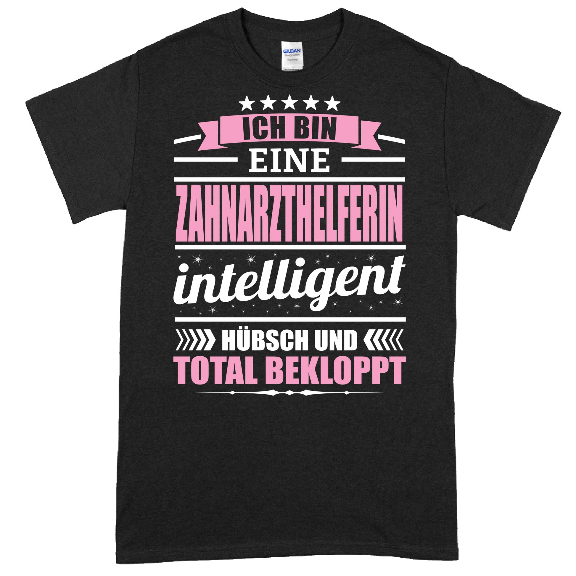 Zahnarzthelferin Shirt mit Aufschrift "Ich bin eine Zahnarzthelferin" als Geschenk für Frauen in der Zahnmedizin.