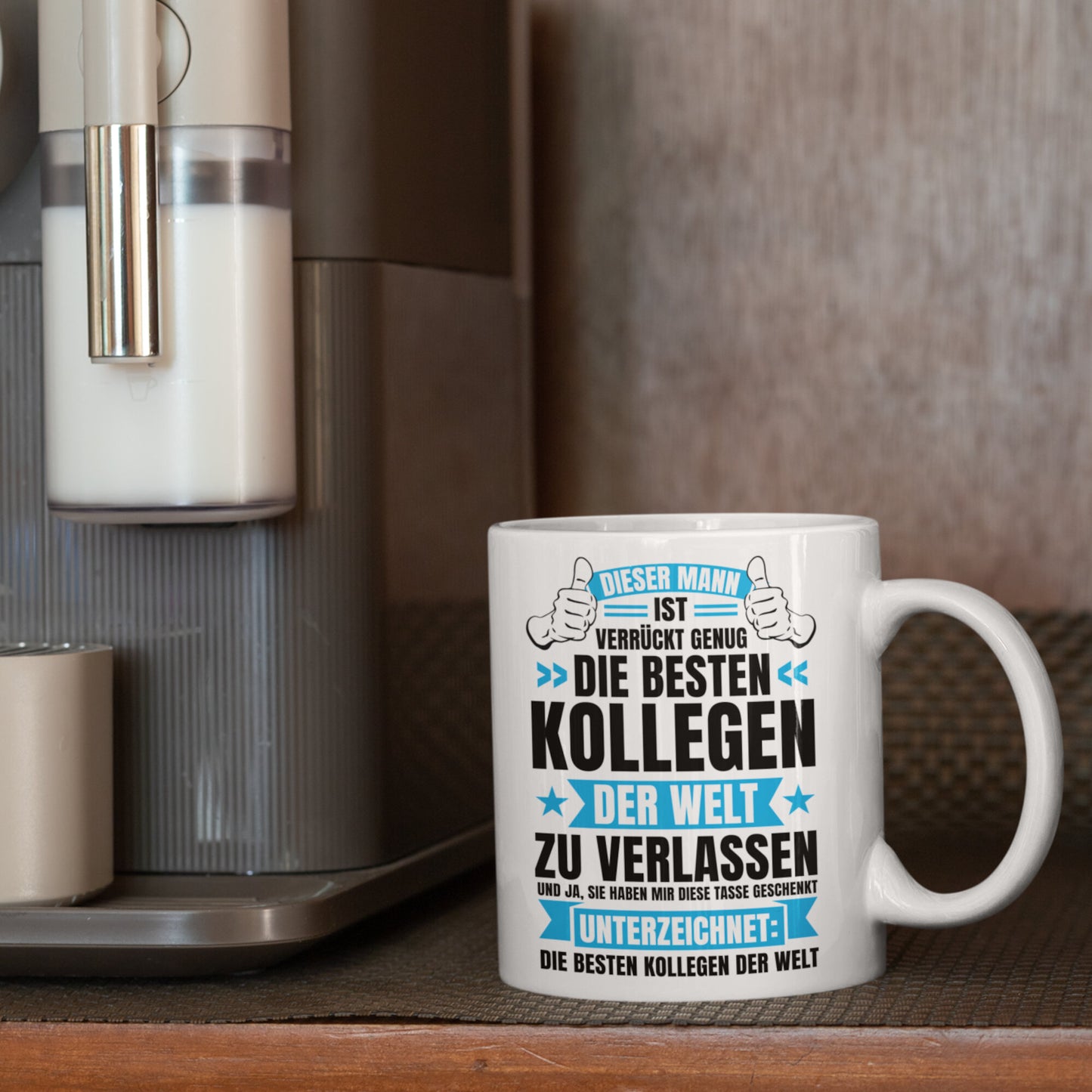 Kollege Tasse | dieser Mann ist verrückt genug die besten Kollegen der Welt