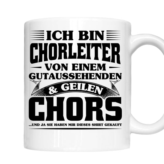 Chor Tasse | ich bin Chorleiter  |