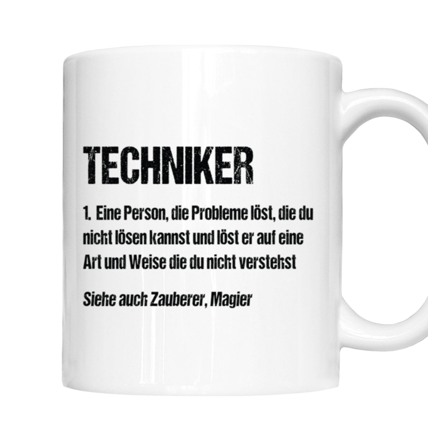 Techniker Tasse | Techniker eine Person, die Probleme löst |