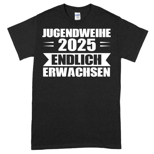 Erwachsenes T-Shirt mit der Aufschrift "Jugendweihe 2025 endlich Jugendlich" in modernem Design.