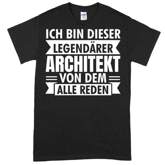 Architekt Shirt mit der Aufschrift "Ich bin dieser legendäre Designer" als Geschenkidee.