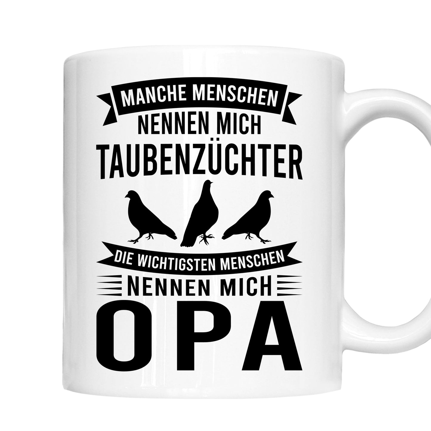 Taubenzüchter Tasse |  manche Menschen nennen mich Taubenzüchter die wichtigsten Opa  |