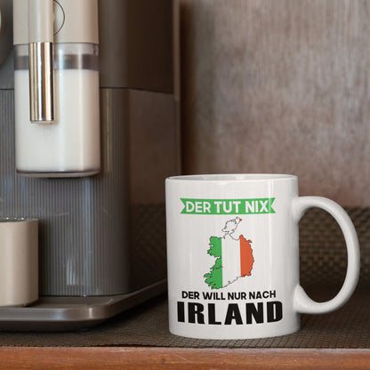 Irland Tasse  Irlandisches Geschenk Irlandische der tut nix